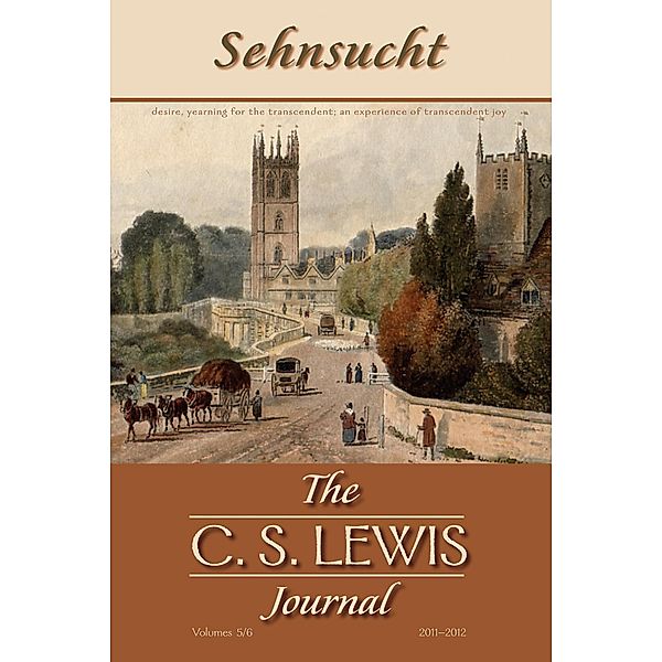 Sehnsucht: The C. S. Lewis Journal / Sehnsucht: The C. S. Lewis Journal Bd.56