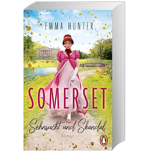 Sehnsucht und Skandal / Somerset-Chronicles Bd.1, Emma Hunter
