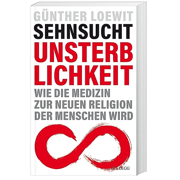 Sehnsucht Unsterblichkeit, Günther Loewit