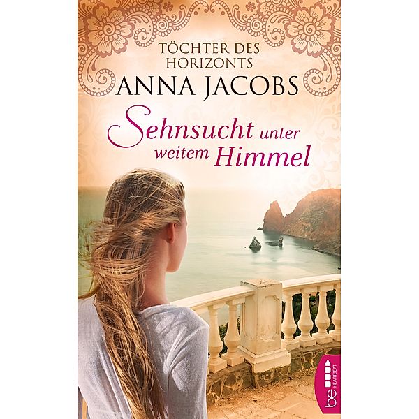 Sehnsucht unter weitem Himmel / Traders Saga Bd.2, Anna Jacobs