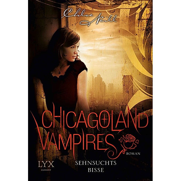 Sehnsuchtsbisse / Chicagoland Vampires Bd.8, Chloe Neill