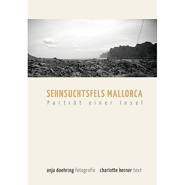 Sehnsuchtsfels Mallorca, Anja Doehring, Charlotte Kerner