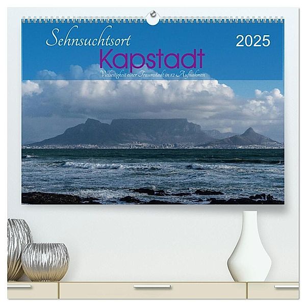 Sehnsuchtsort Kapstadt (hochwertiger Premium Wandkalender 2025 DIN A2 quer), Kunstdruck in Hochglanz, Calvendo, Jeanette Wüstehube