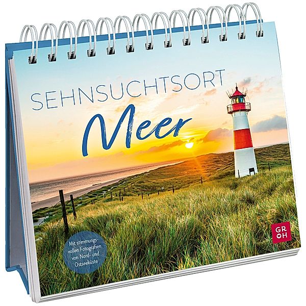 Sehnsuchtsort Meer, Groh Verlag