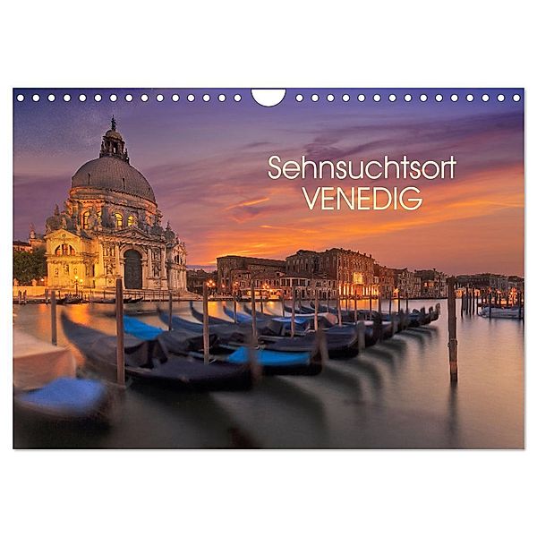 Sehnsuchtsort Venedig (Wandkalender 2024 DIN A4 quer), CALVENDO Monatskalender, Bernhard Sitzwohl/ Delfinophotography