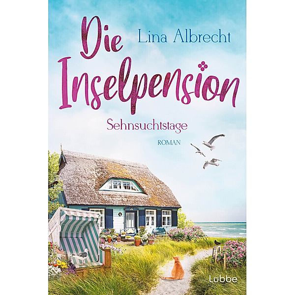 Sehnsuchtstage / Die Inselpension Bd.2, Lina Albrecht