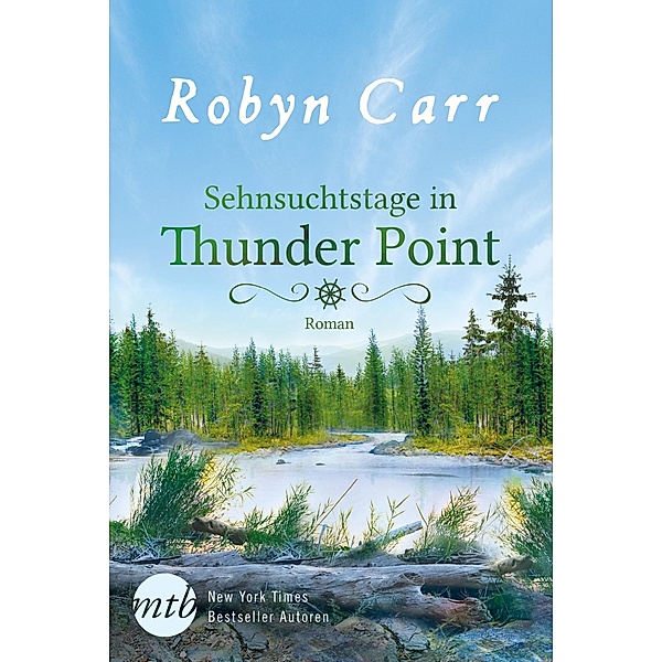 Sehnsuchtstage in Thunder Point / Thunder Point Bd.4, Robyn Carr