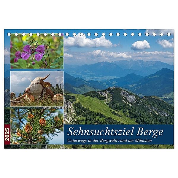 Sehnsuchtsziel Berge - Unterwegs in den Bergwelt rund um München (Tischkalender 2025 DIN A5 quer), CALVENDO Monatskalender, Calvendo, Birgit Matejka