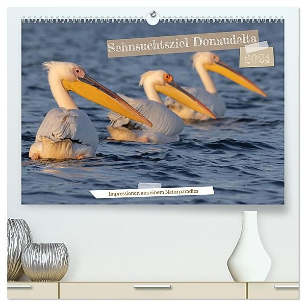 Sehnsuchtsziel Donaudelta (hochwertiger Premium Wandkalender 2024 DIN A2 quer), Kunstdruck in Hochglanz, Ralf Weise
