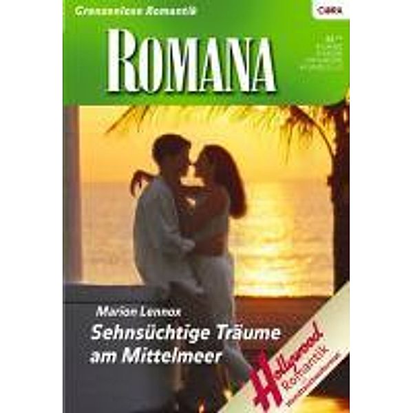 Sehnsüchtige Träume am Mittelmeer / Romana Romane Bd.1864, Marion Lennox