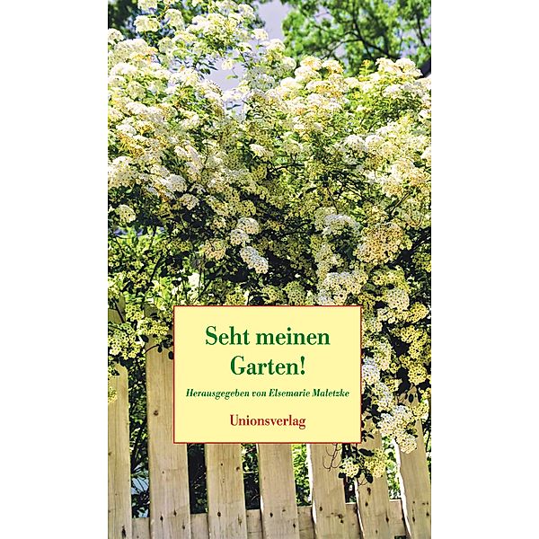 Seht meinen Garten!