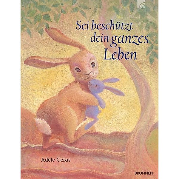 Sei beschützt dein ganzes Leben, Adèle Geras