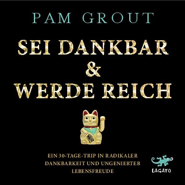 Sei dankbar & werde reich, Pam Grout