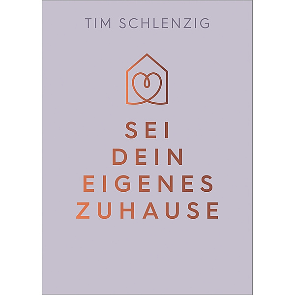 Sei dein eigenes Zuhause, Tim Schlenzig