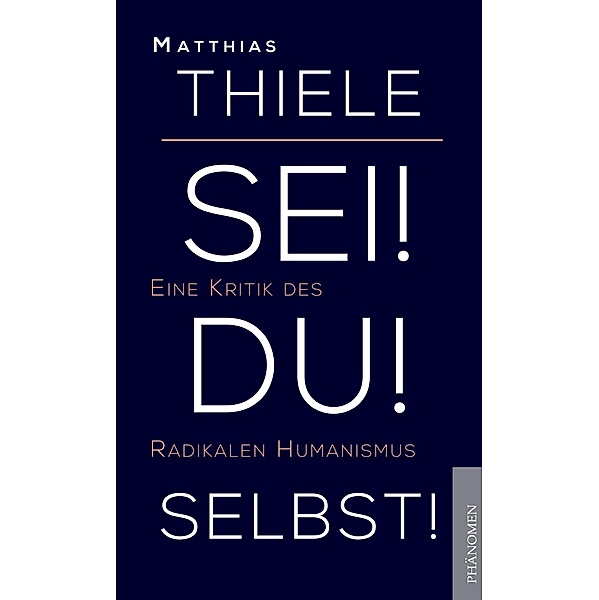 Sei! Du! Selbst!, Matthias Thiele
