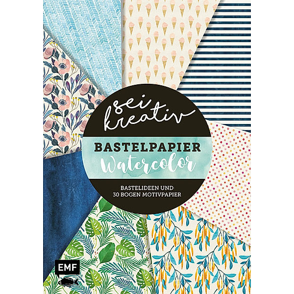 Sei kreativ! - Bastelpapier Watercolor - Bastelideen und 30 Bogen Motivpapier in 2 Stärken (120 g/qm, 250 g/qm)