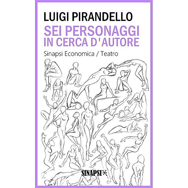 Sei personaggi in cerca d'autore, Luigi Pirandello