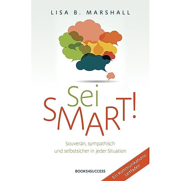 Sei smart!, Lisa B. Marshall