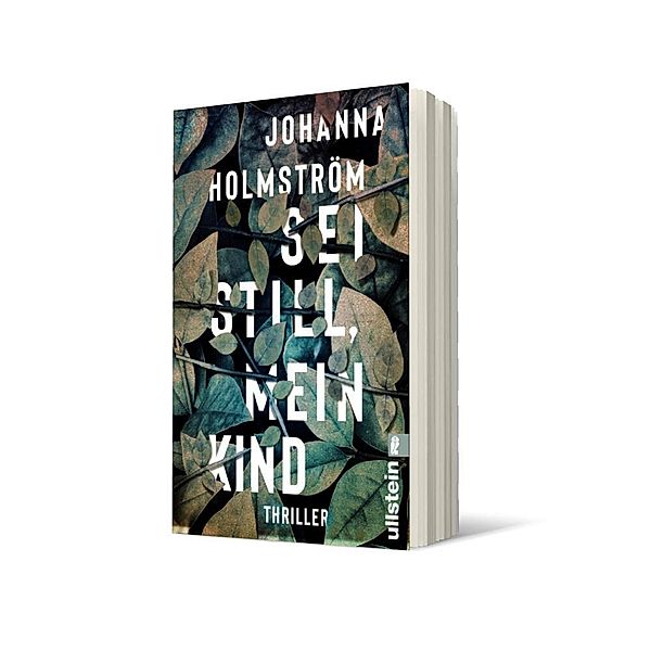 Sei still, mein Kind, Johanna Holmström