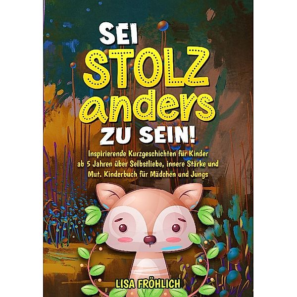 Sei stolz, anders zu sein!, Lisa Fröhlich