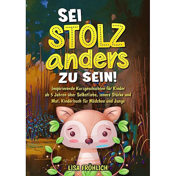 Sei stolz, anders zu sein!, Lisa Fröhlich