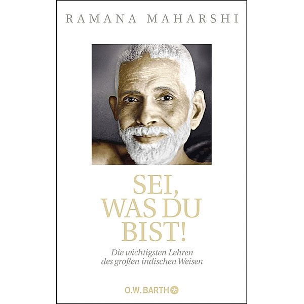 Sei, was du bist!, Ramana Maharshi