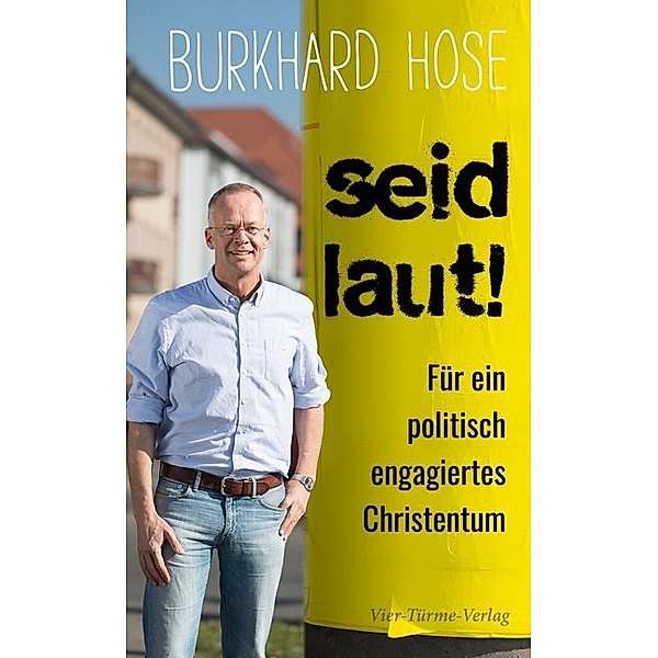 Seid laut!, Burkhard Hose