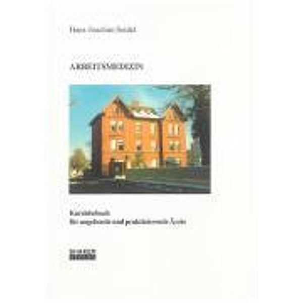 Seidel, H: Arbeitsmedizin, Hans J Seidel