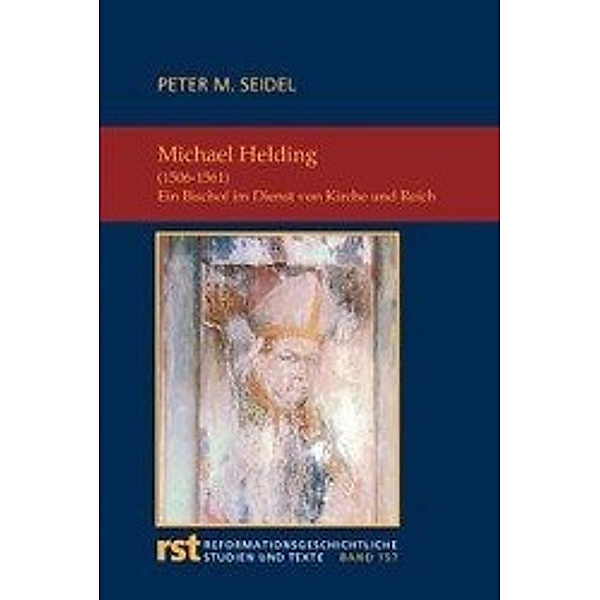 Seidel, P: Michael Helding (1506-1561), Peter Seidel