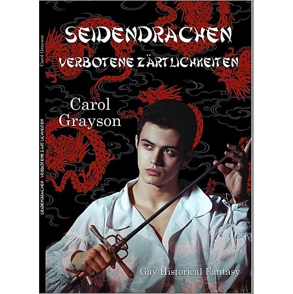 Seidendrachen, Carol Grayson