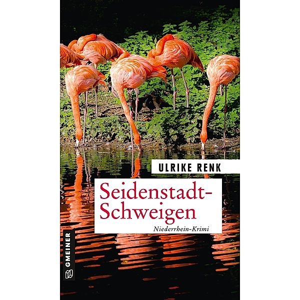Seidenstadt-Schweigen / Seidenstadt-Krimis Bd.4, Ulrike Renk