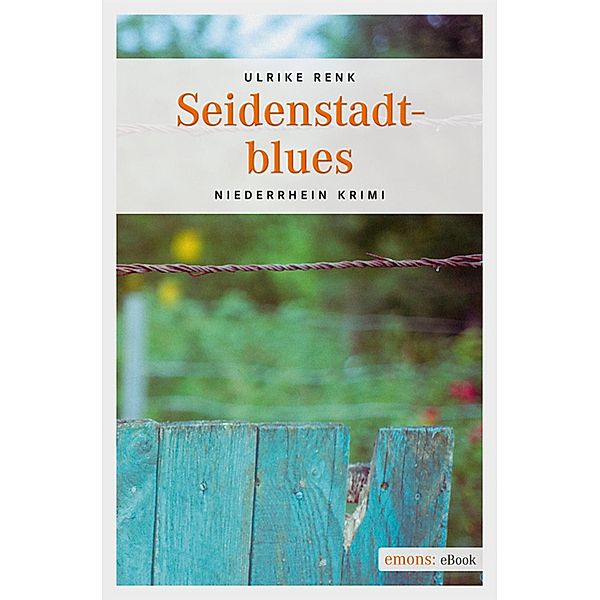 Seidenstadtblues / Niederrhein Krimi, Ulrike Renk