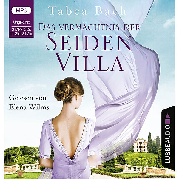 Seidenvilla-Saga - 3 - Das Vermächtnis der Seidenvilla, Tabea Bach