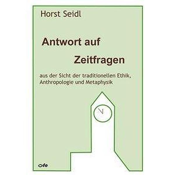 Seidl, H: Antwort auf Zeitfragen, Horst Seidl