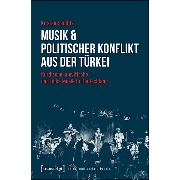 Seidlitz, K: Musik & politischer Konflikt aus der Türkei, Kirsten Seidlitz