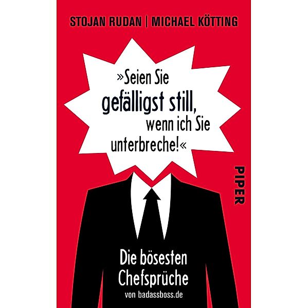 »Seien Sie gefälligst still, wenn ich Sie unterbreche!«, Stojan Rudan, Michael Kötting