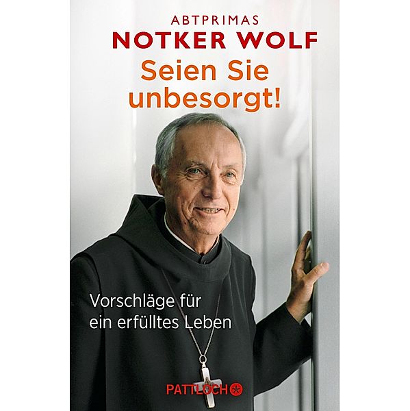 Seien Sie unbesorgt!, Abtprimas Notker Wolf