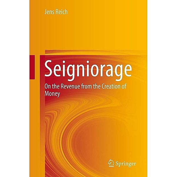 Seigniorage, Jens Reich