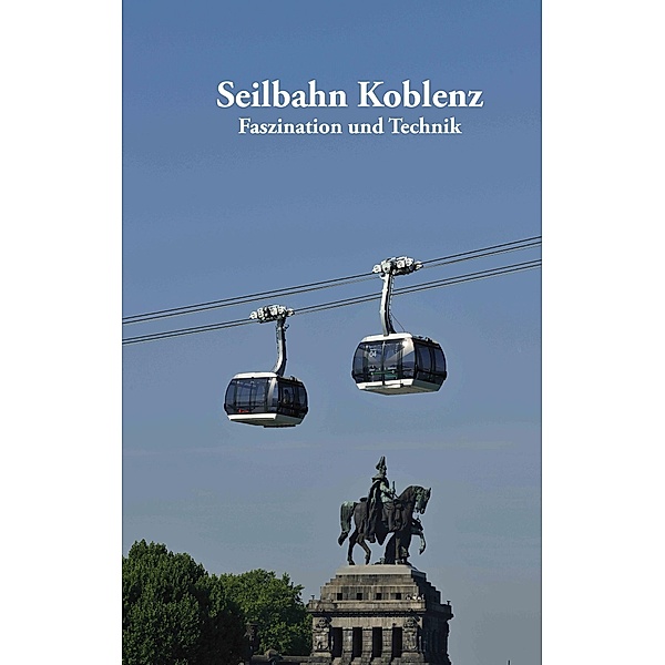 Seilbahn Koblenz, Volker Bender