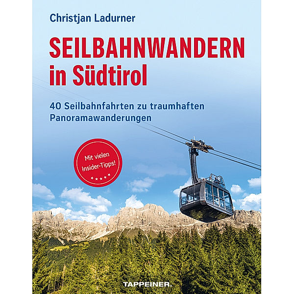 Seilbahnwandern in Südtirol, Christjan Ladurner