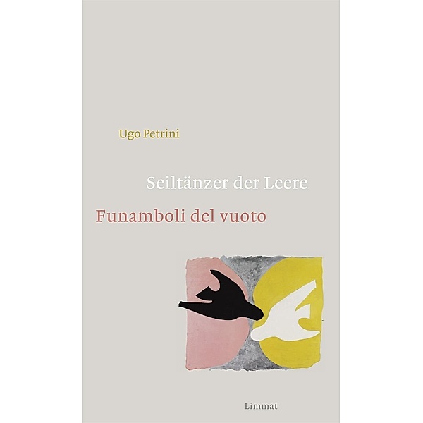Seiltänzer der Leere / Funamboli del vuoto, Ugo Petrini