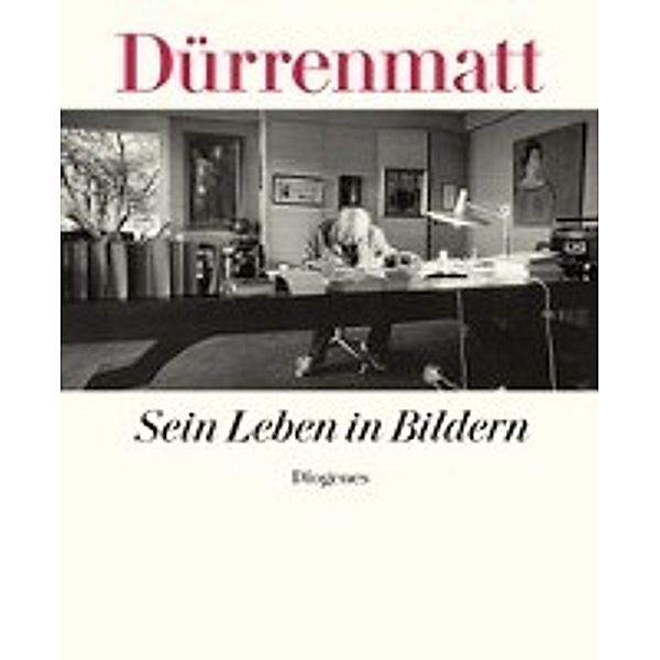 Sein Leben in Bildern, Friedrich Dürrenmatt