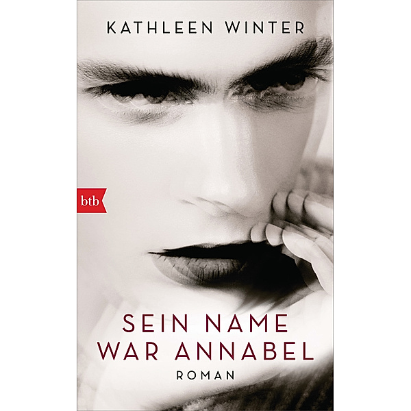 Sein Name war Annabel, Kathleen Winter