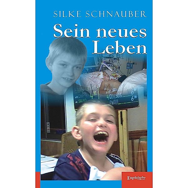 Sein neues Leben, Silke Schnauber