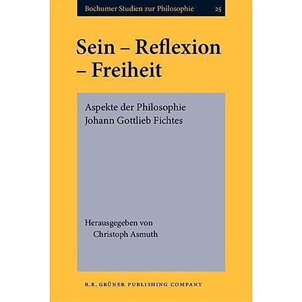 Sein - Reflexion - Freiheit