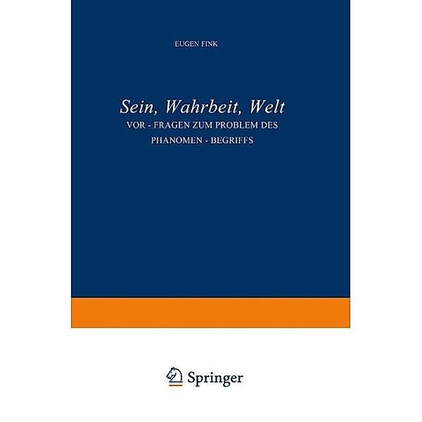 Sein, Wahrheit, Welt / Phaenomenologica Bd.1, S. Fink
