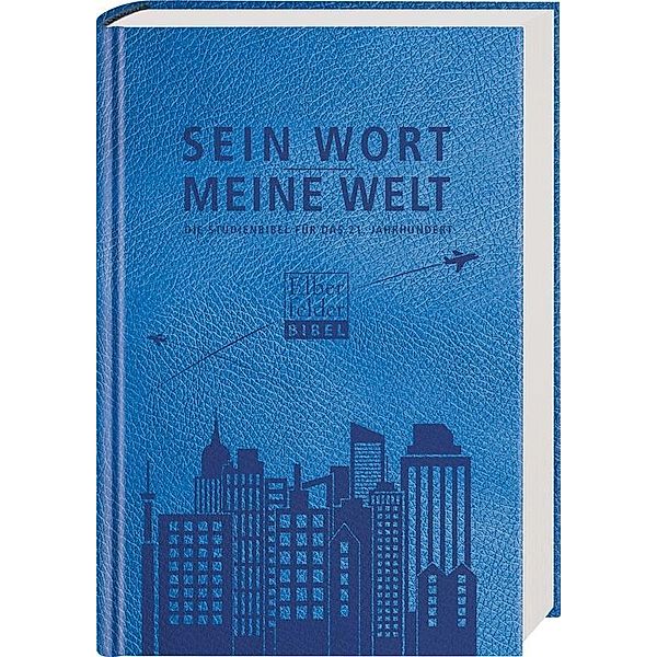 Sein Wort - meine Welt, Elberfelder Bibel, Kunstleder