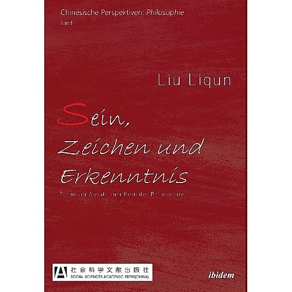 Sein, Zeichen und Erkenntnis, Liu Liqun