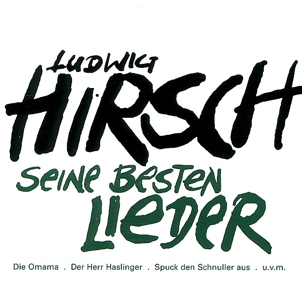 Seine Besten Lieder, Ludwig Hirsch