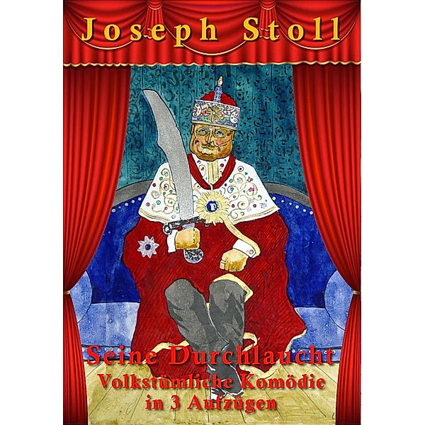 Seine Durchlaucht, Joseph Stoll
